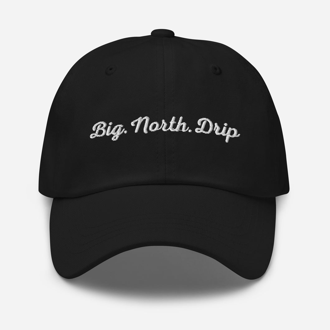 Big. North. Drip Baseball cap