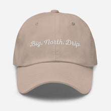 Load image into Gallery viewer, Big. North. Drip Baseball cap
